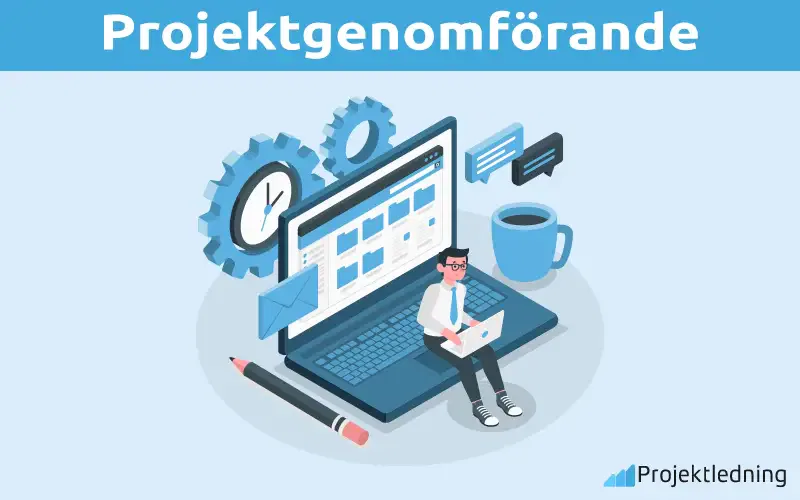 Projektgenomförande