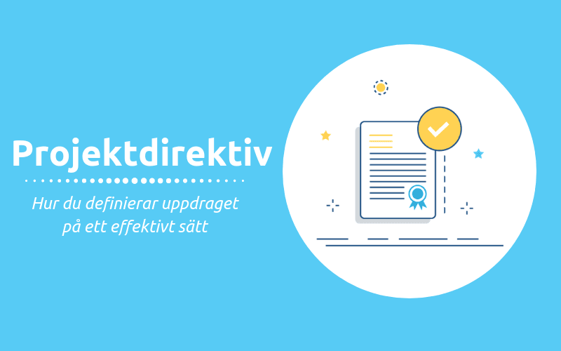 Projektdirektiv definiera uppdraget