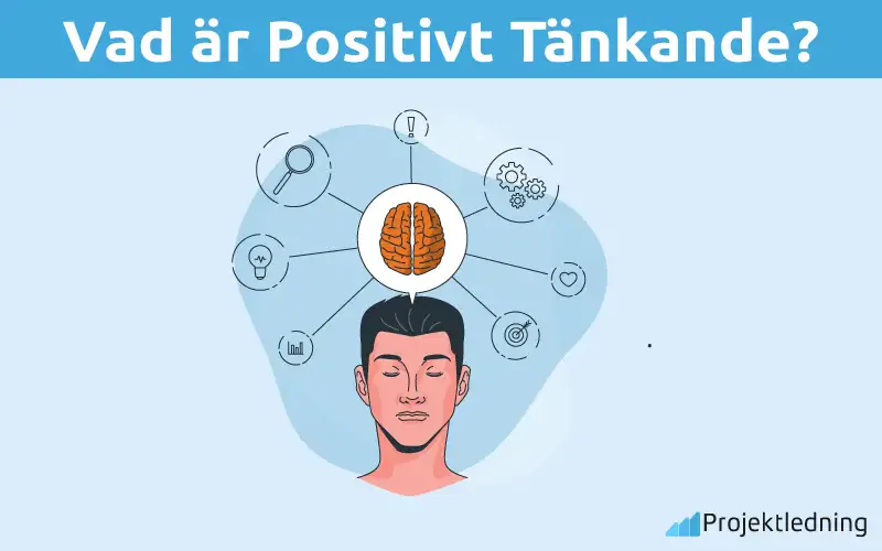 Vad är Positivt Tänkande
