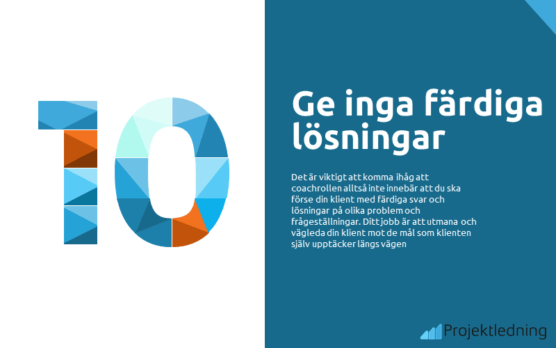 Coaching ge inga färdiga lösningar