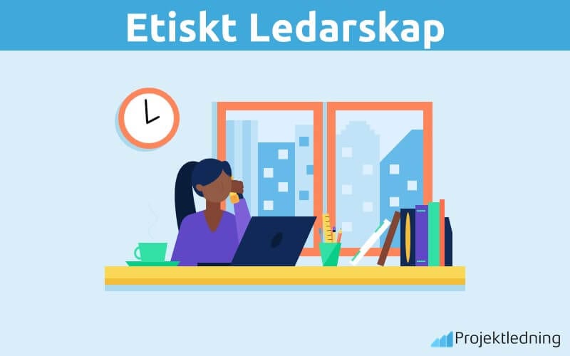 Etiskt Ledarskap