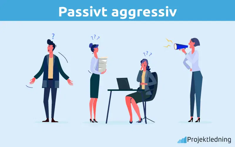 Passivt aggressiv
