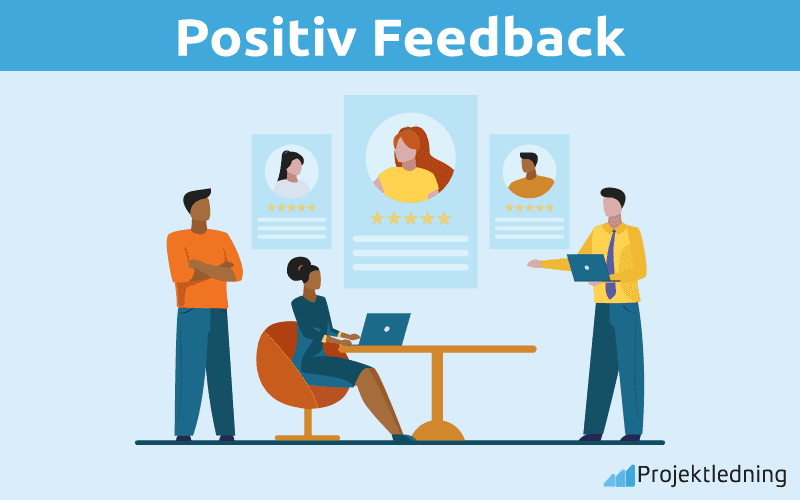 Positiv Feedback