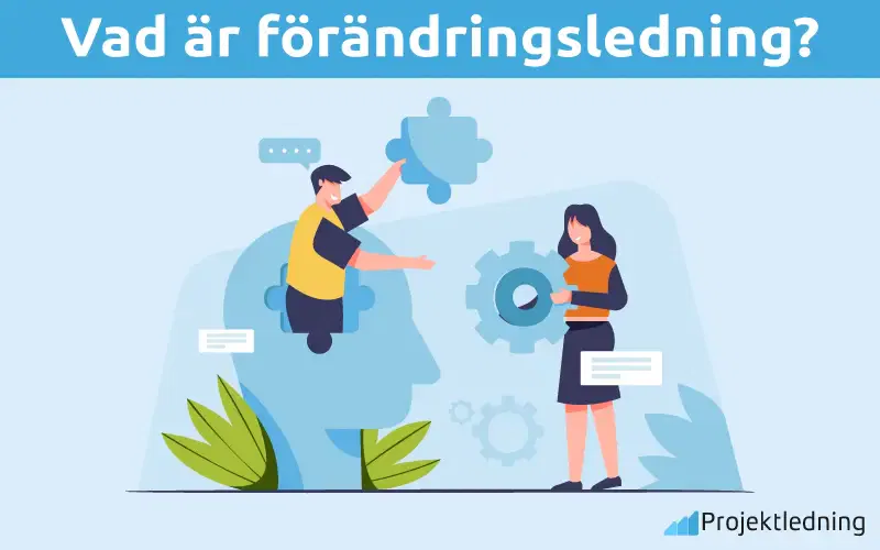 Vad är förändringsledning? 