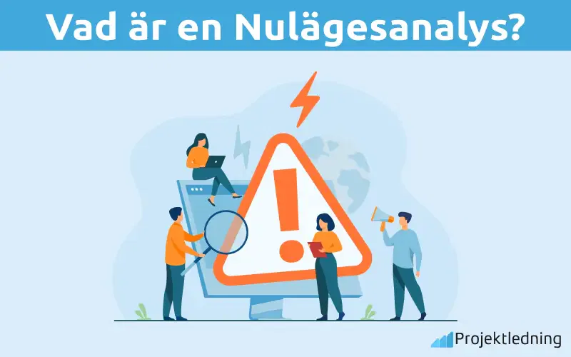 Vad är en Nulägesanalys Vad är en Nulägesanalys