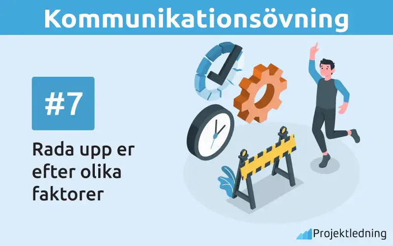 Kommunikationsövning Rada upp er efter olika faktorer