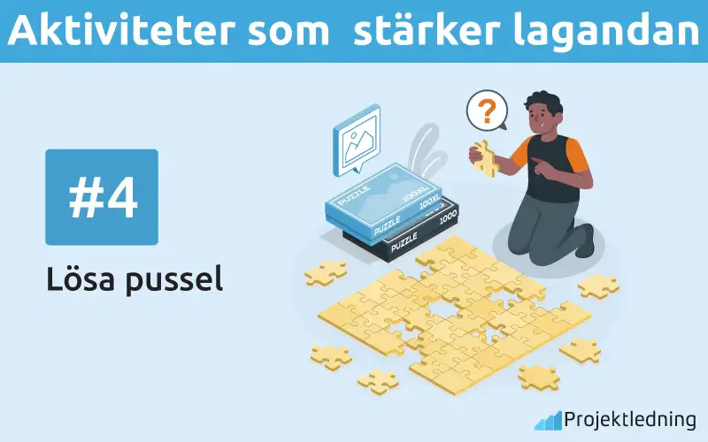 Aktiviteter som stärker lagandan Losa pussel