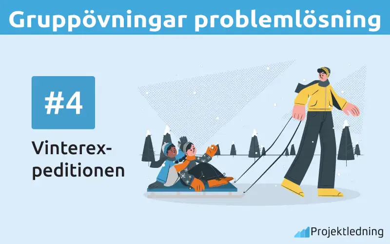 Gruppövning problemlösning Vinterexpeditionen