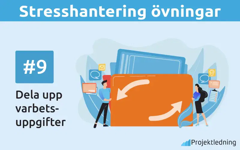 Dela upp Stresshantering övning Dela upp arbetsuppgifter