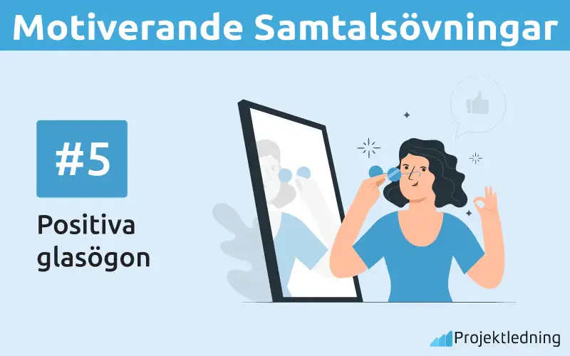 Motiverande Samtalsovningar Positiva glasögon