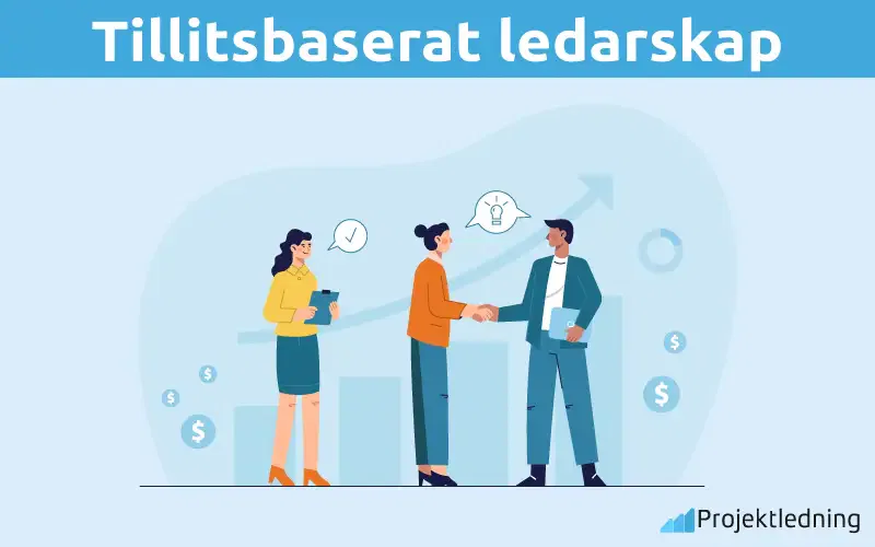Tillitsbaserat ledarskap