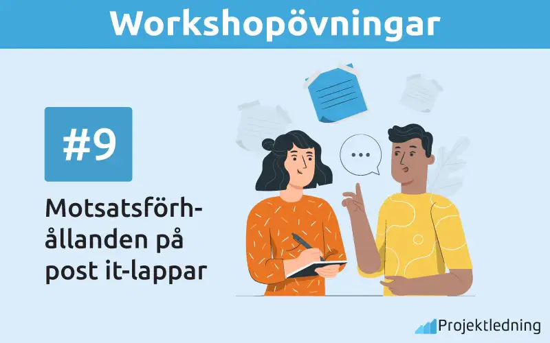 Workshopövning 9 Motsatsförhållanden på post it-lappar