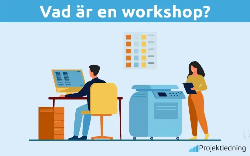 Vad är en workshop