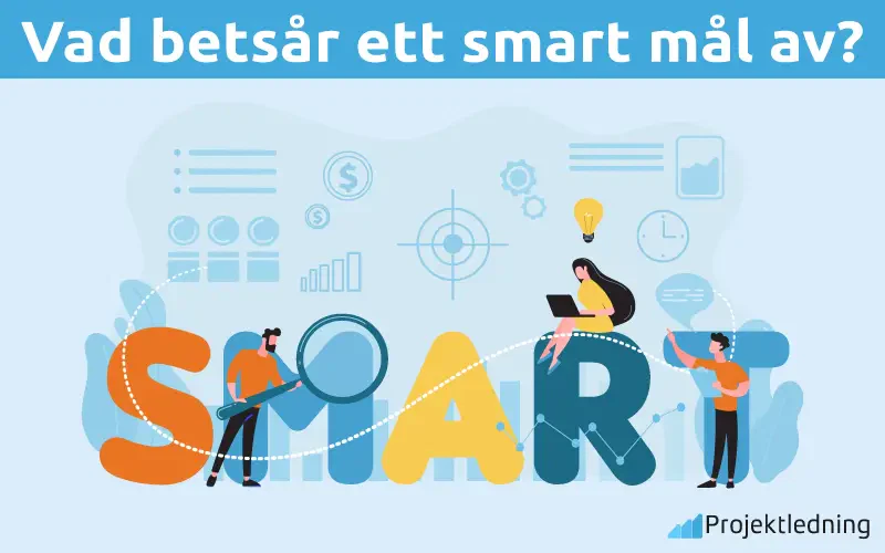 Vad betsår ett smart mål av?