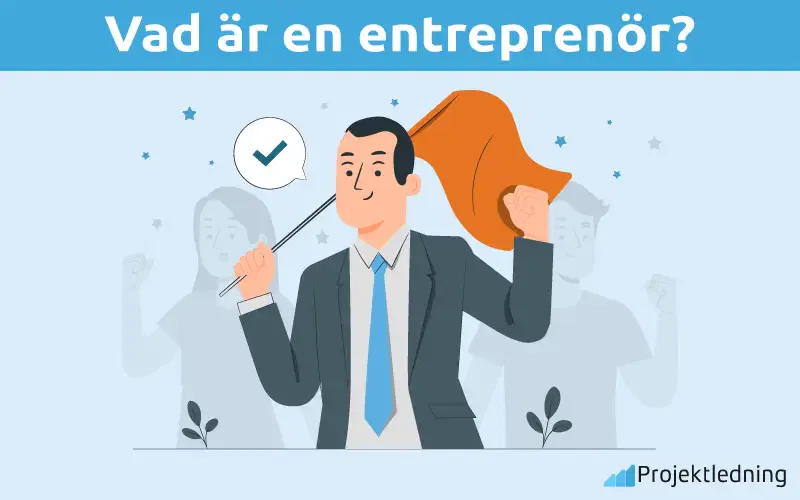 Vad är en Entreprenör