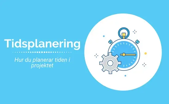 Tidsplanering Projektledning