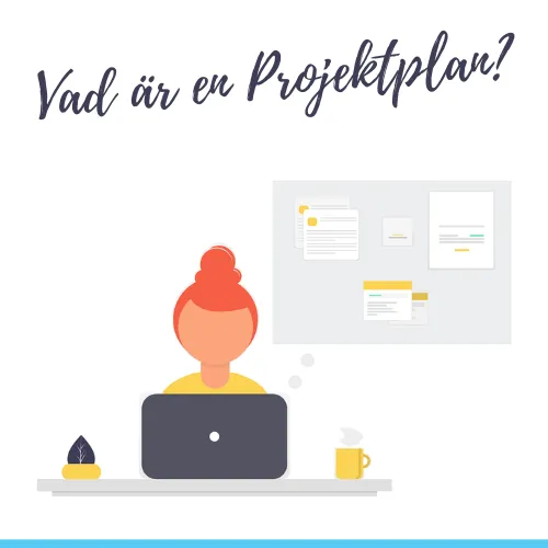 Vad är en projektplan