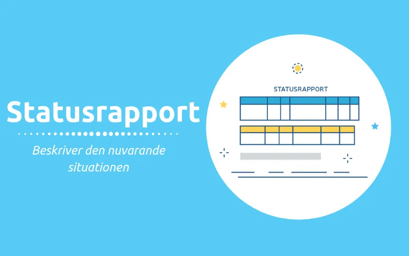Statusrapport beskriver den nuvarande situationen