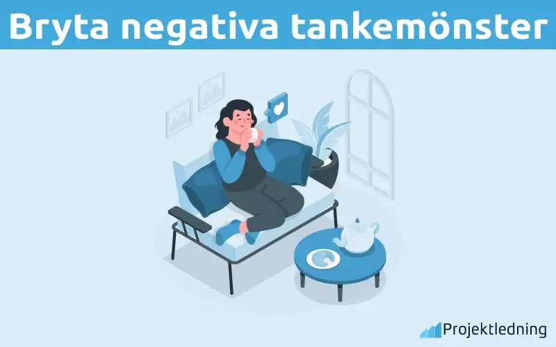 Bryta negativa tankemönster
