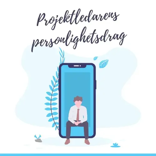 Projektledarens personlighetsdrag