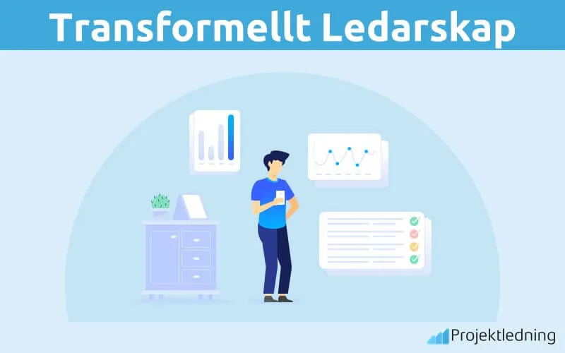 Transformellt Ledarskap