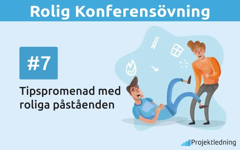 Rolig Konferensövning Tipspromenad med roliga påståenden Rolig Konferensövning Tipspromenad med roliga påståenden