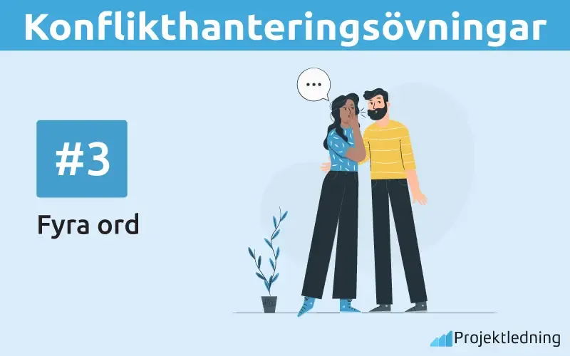 Konflikthanteringsovningar Konflikthantering övning Fyra ord