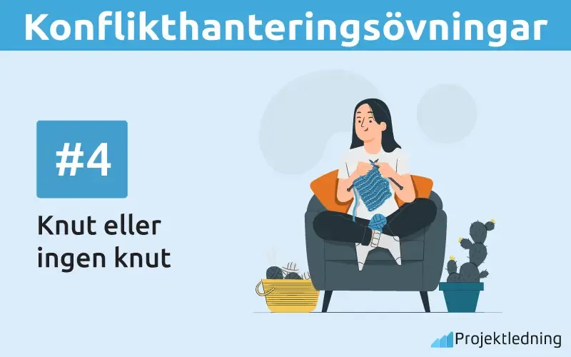 Konflikthanteringsovningar Konflikthantering övning Knut eller ingen knut