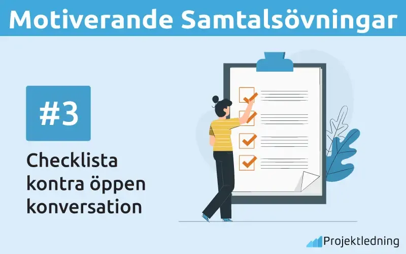 Motiverande Samtalsovningar Checklista kontra öppen konversation