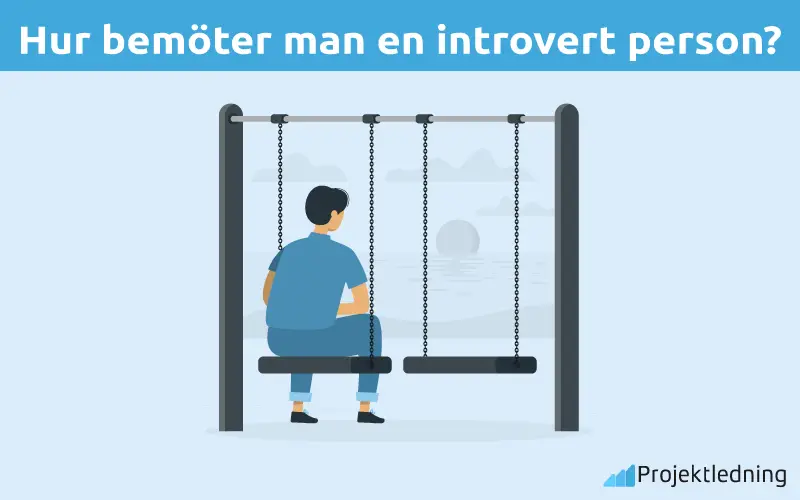Hur bemöter man en introvert person