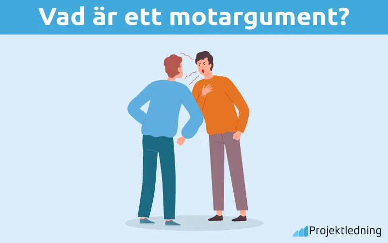 Vad är ett Motargument? (också kallat kontraargument)