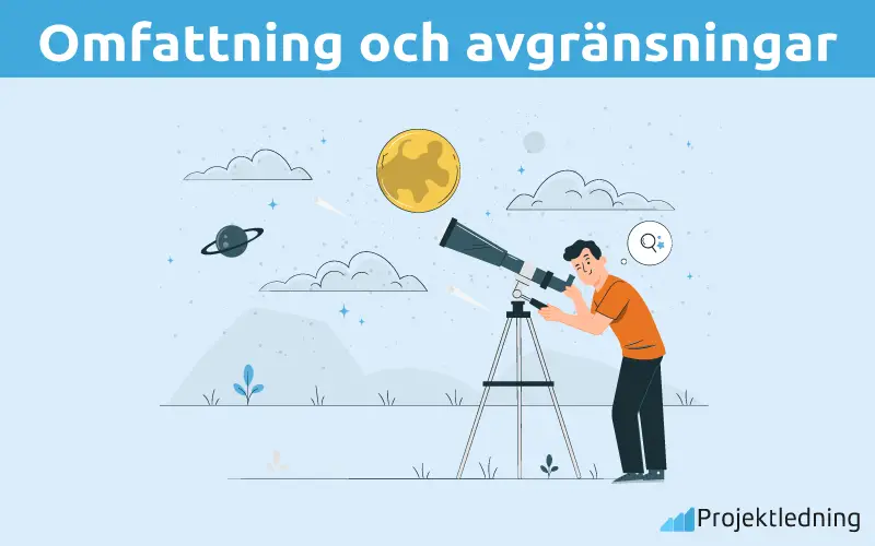 Omfattning och avgränsningar