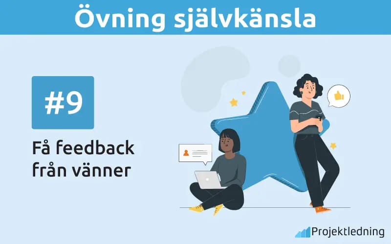 Fa feedback Övning självkänsla få feedback från vänner