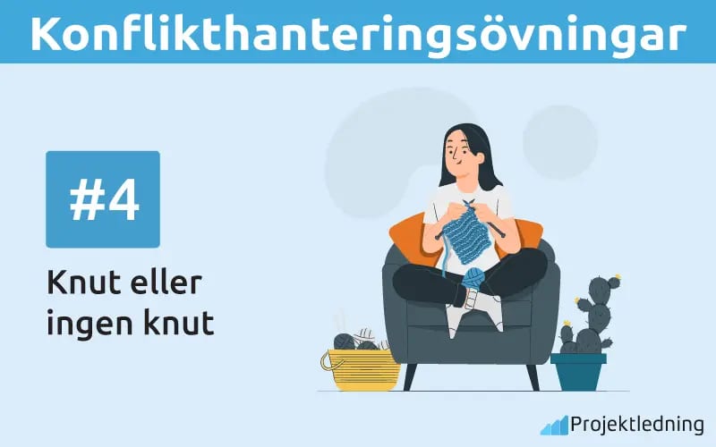 Konflikthanteringsovningar Konflikthantering övning Knut eller ingen knut